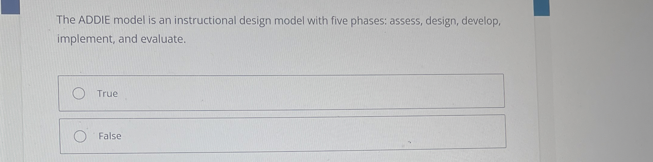  The ADDIE model is an instructional design model with five phases: