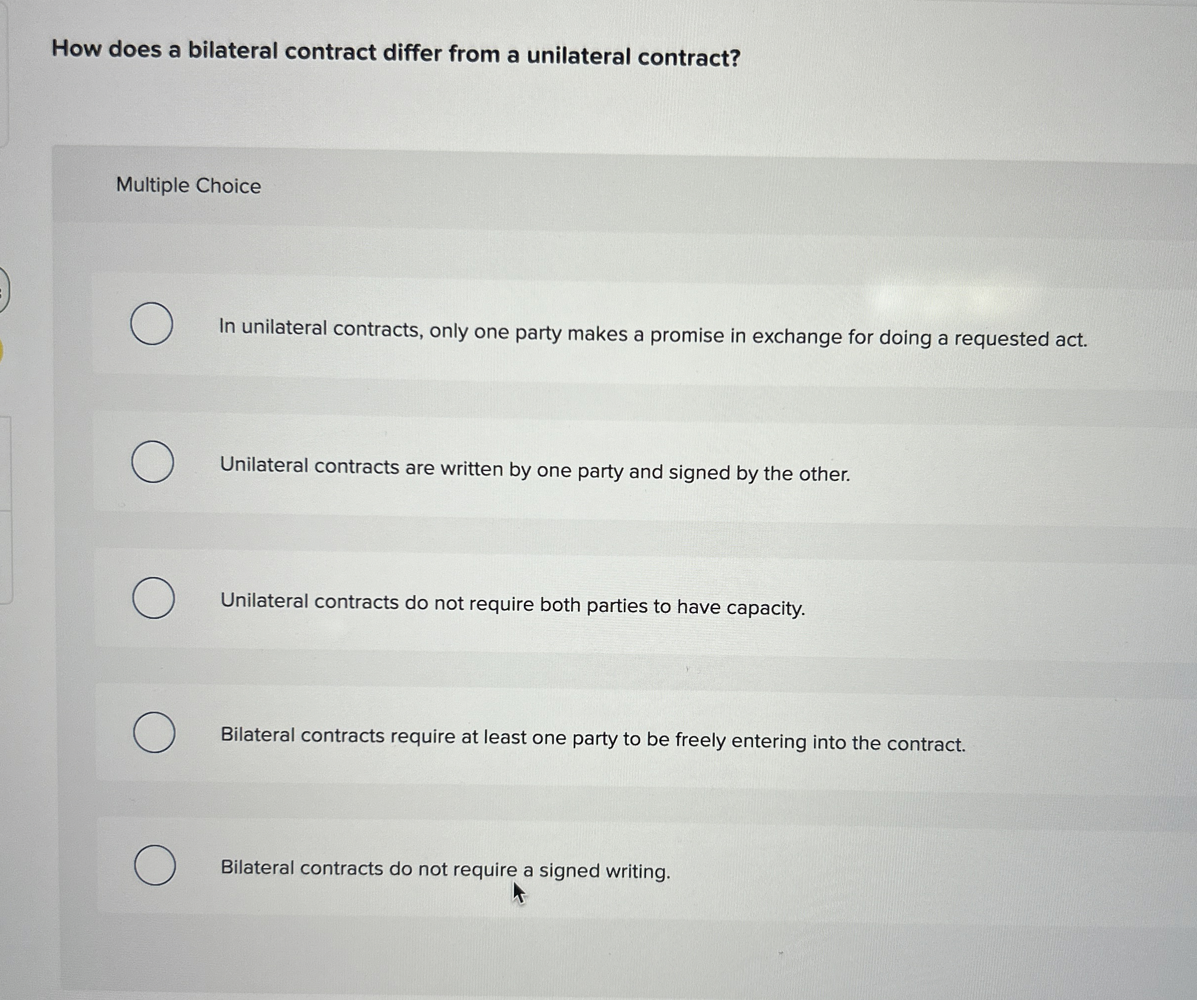  How does a bilateral contract differ from a unilateral contract? Multiple