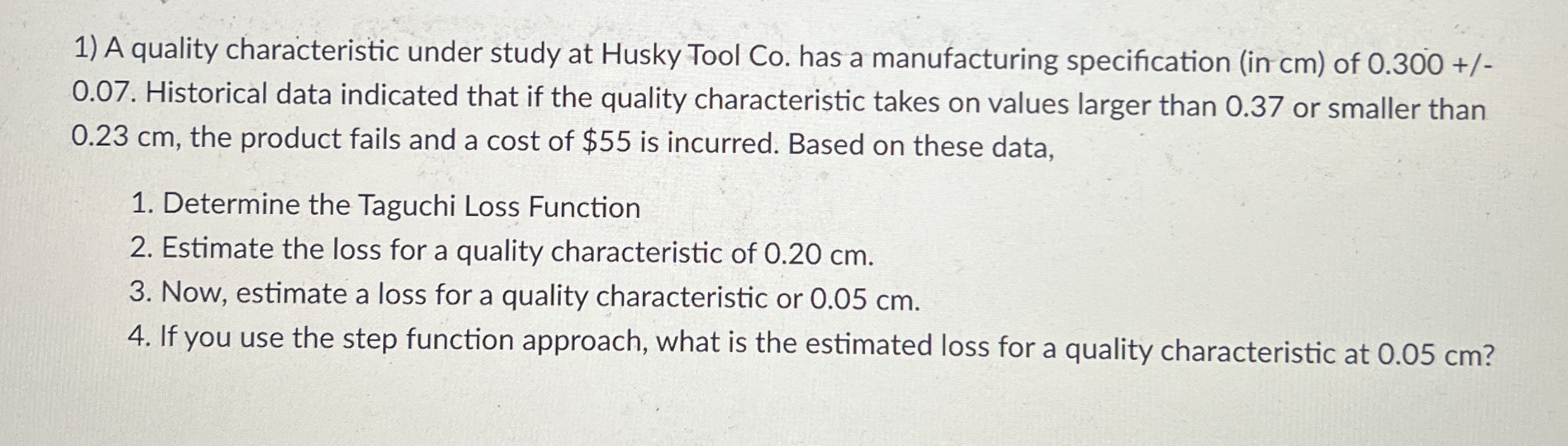  A quality characteristic under study at Husky Tool Co. has a