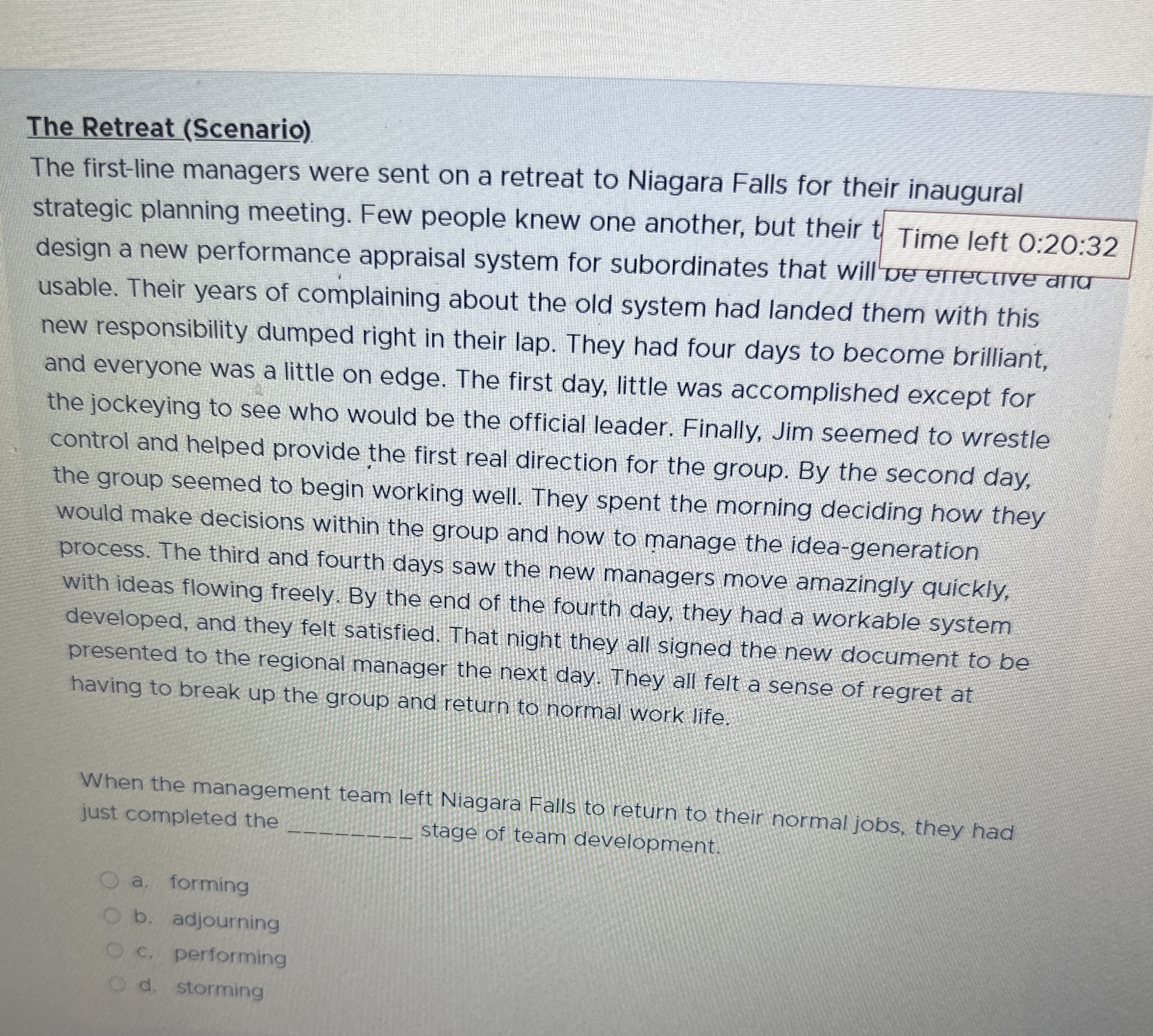  The Retreat (Scenario) The first-line managers were sent on a retreat