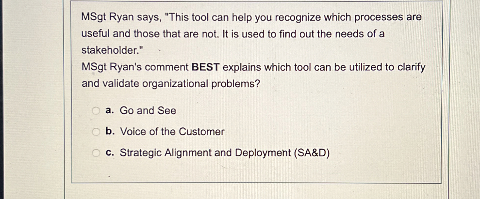  MSgt Ryan says, "This tool can help you recognize which processes