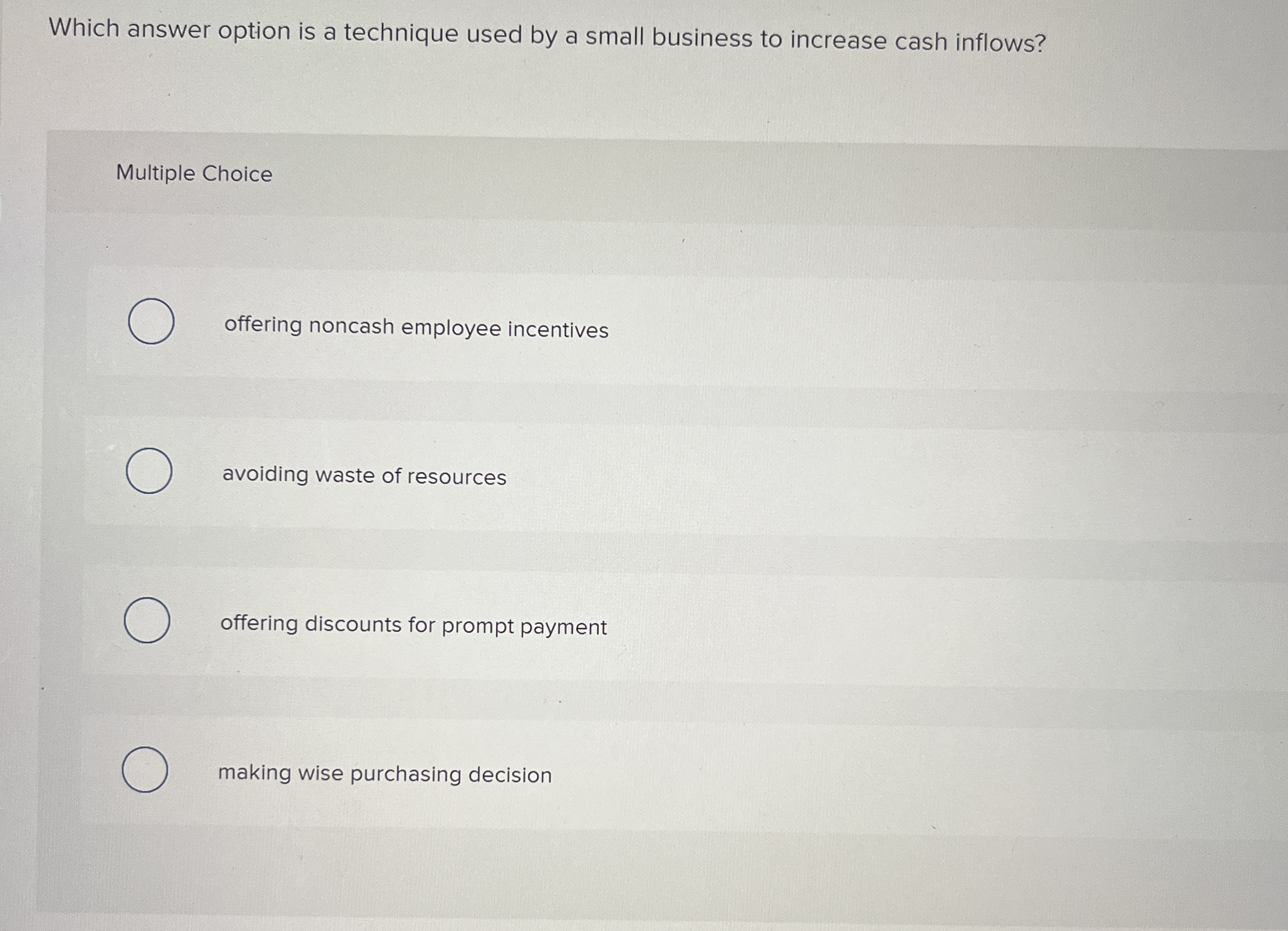  Which answer option is a technique used by a small business