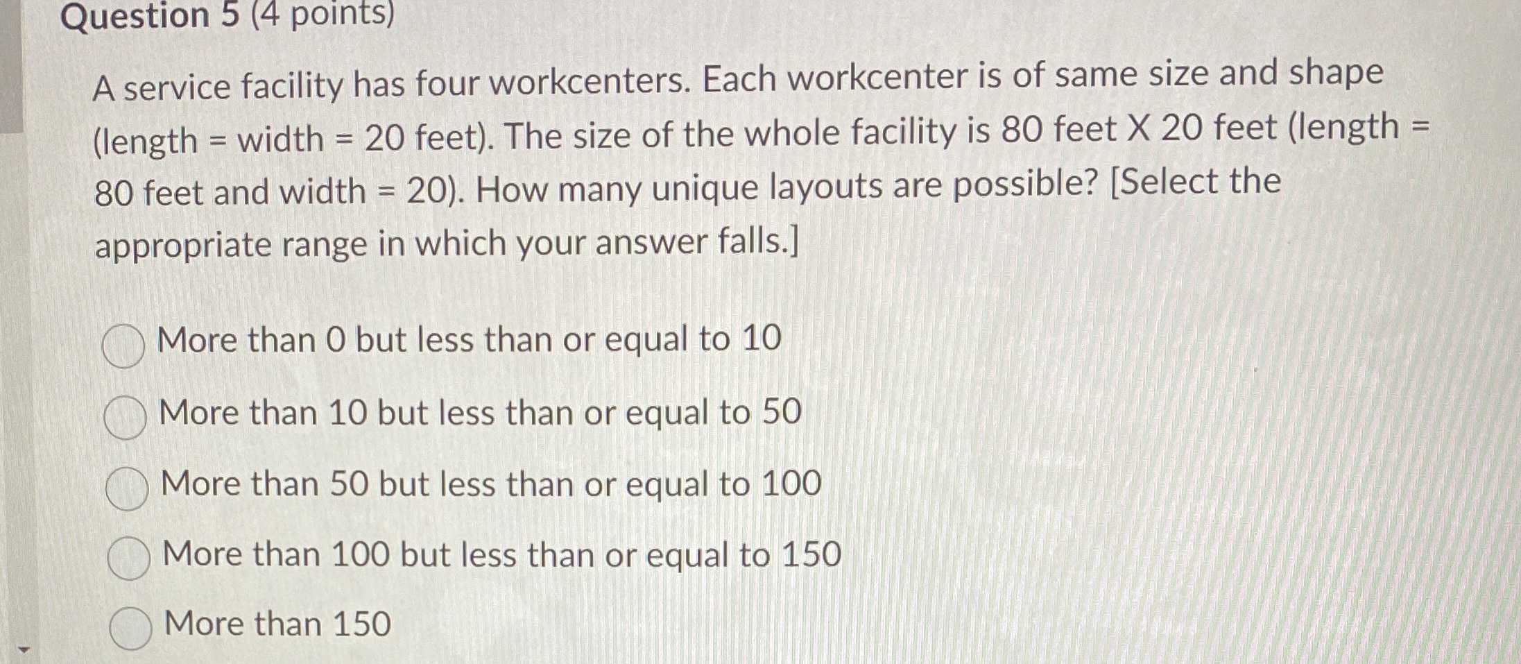  Question 5(4 points) A service facility has four workcenters. Each workcenter