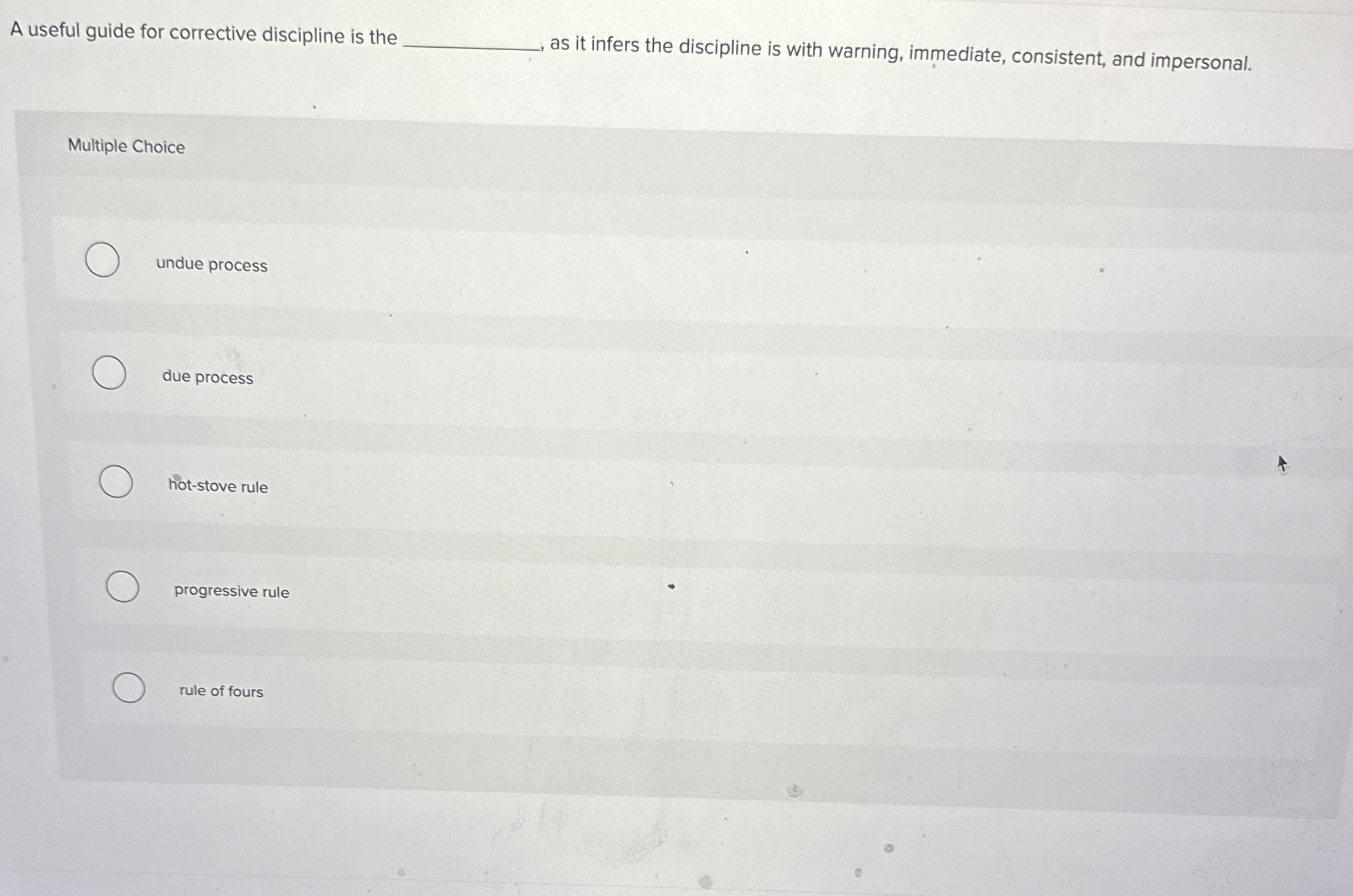  A useful guide for corrective discipline is the as it infers