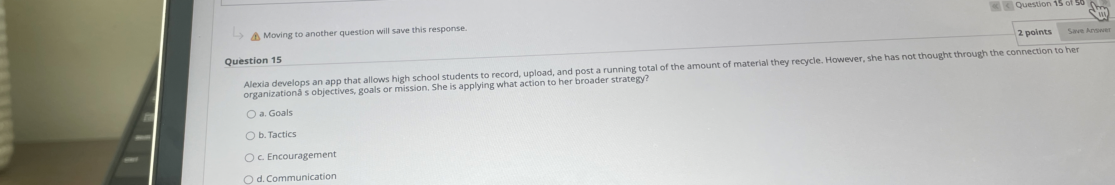  A Moving to another question will save this response. 2 points