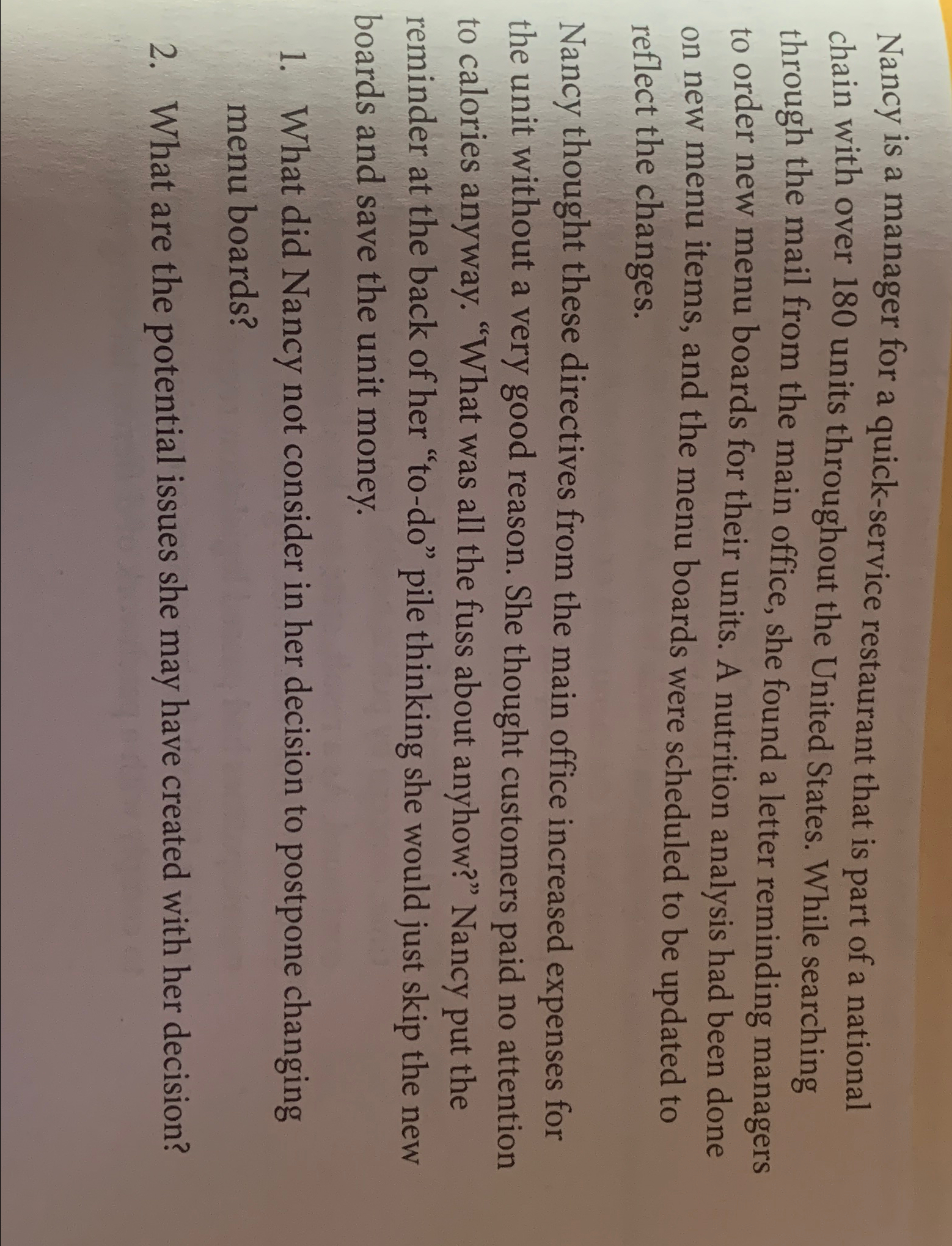  Nancy is a manager for a quick-service restaurant that is part