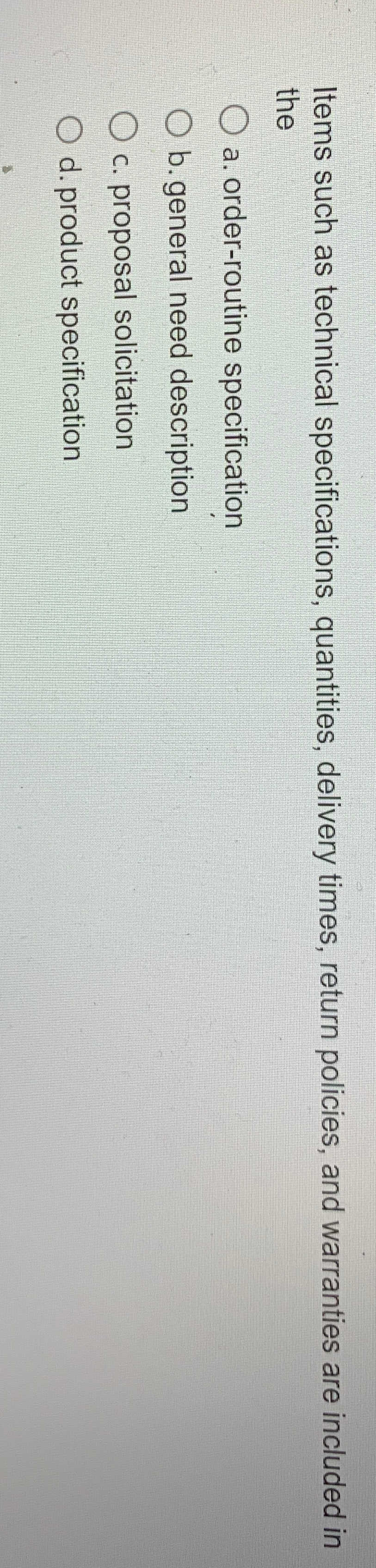  Items such as technical specifications, quantities, delivery times, return policies, and