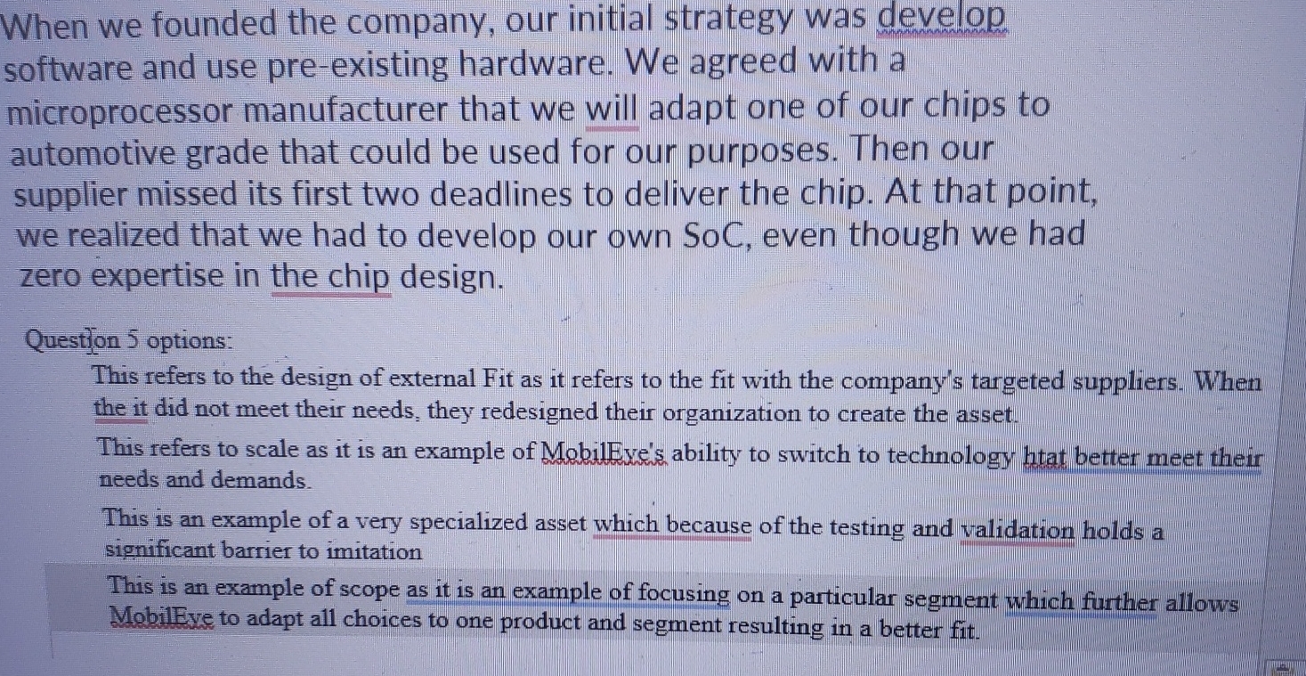  When we founded the company, our initial strategy was develop software