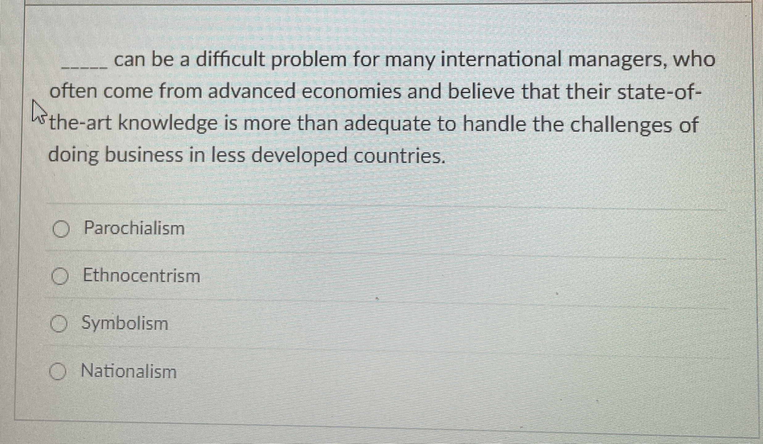  q, can be a difficult problem for many international managers, who