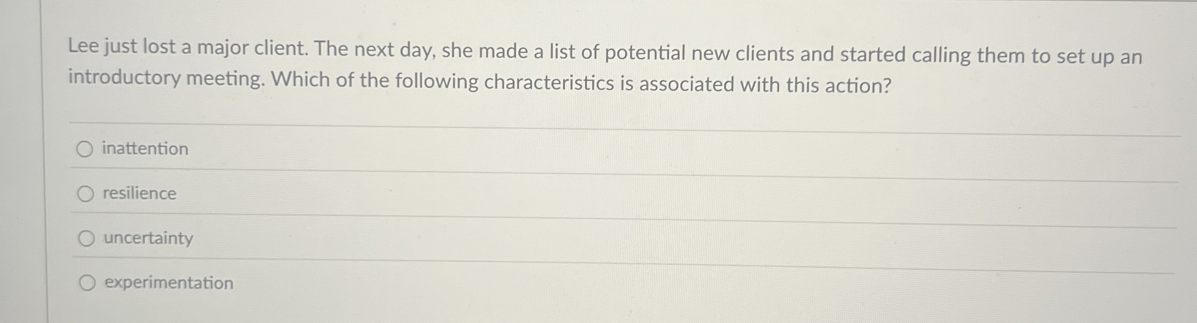  Lee just lost a major client. The next day, she made