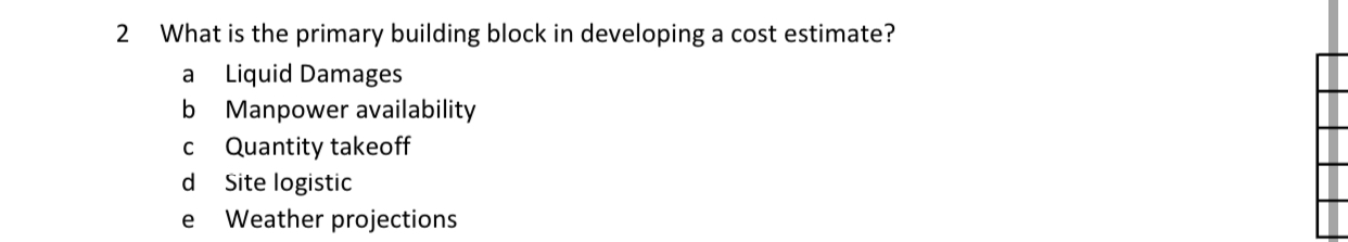  2 What is the primary building block in developing a cost