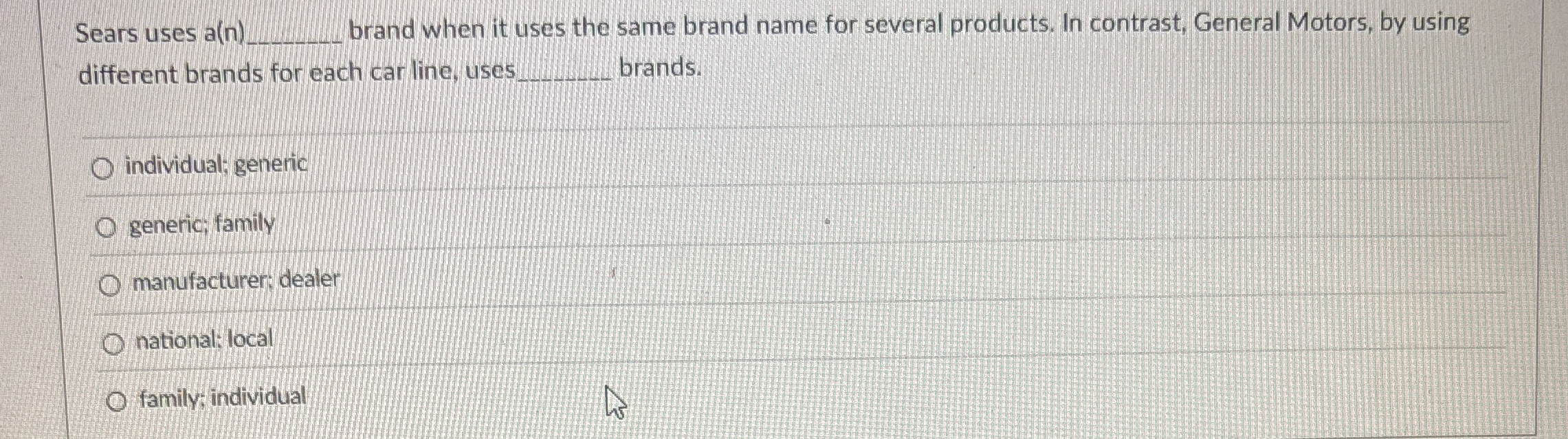  Sears uses a(n)q, brand when it uses the same brand name