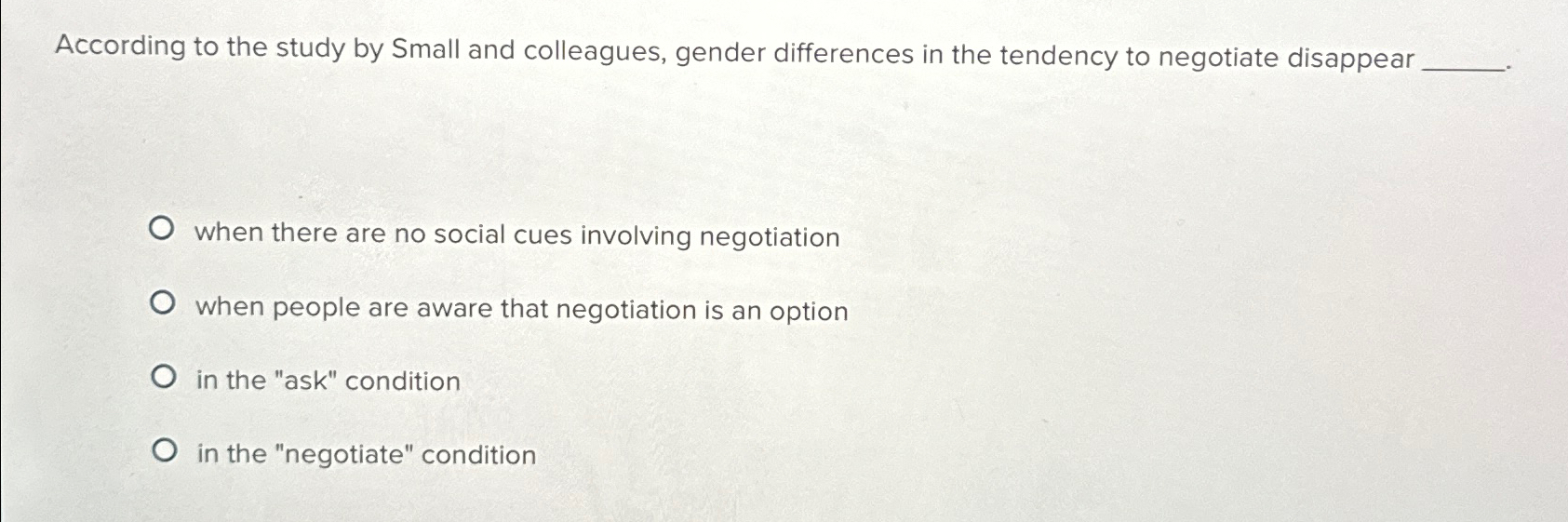  According to the study by Small and colleagues, gender differences in