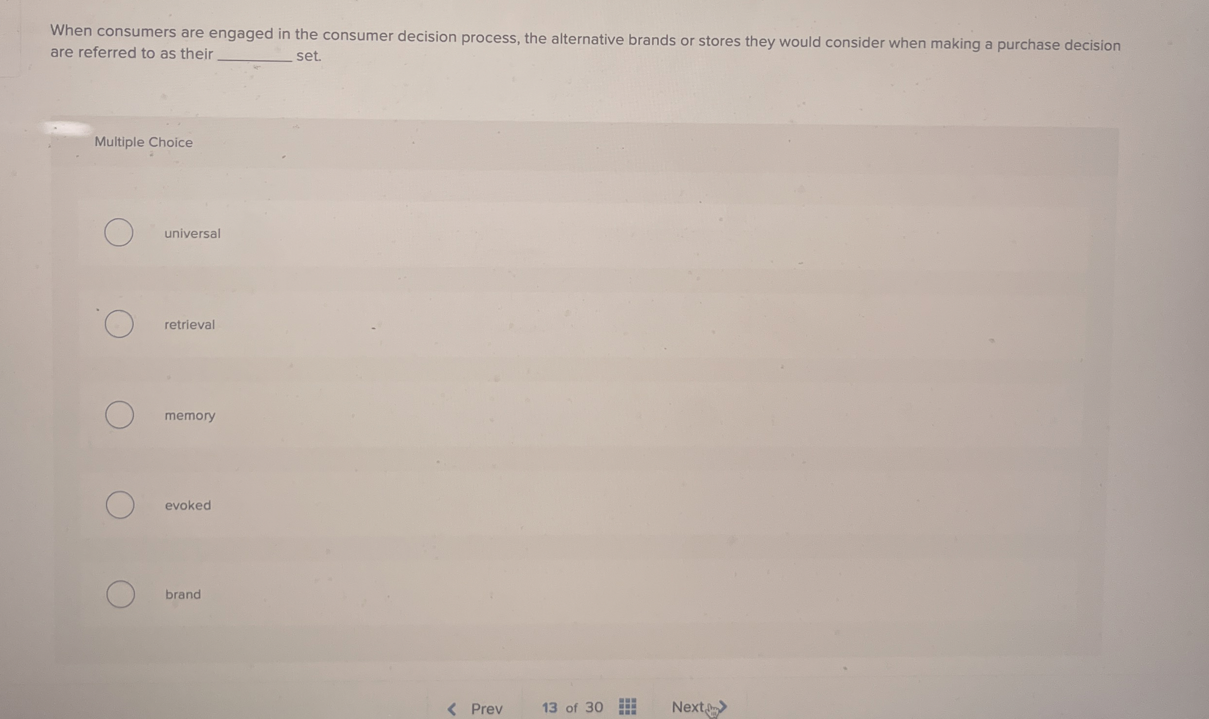  When consumers are engaged in the consumer decision process, the alternative