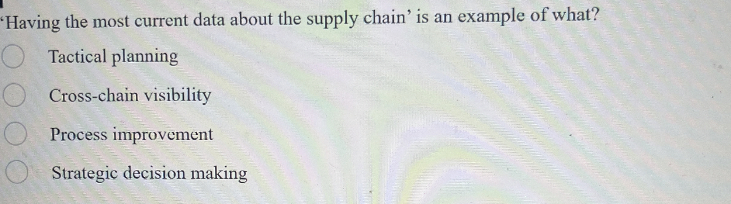  'Having the most current data about the supply chain' is an