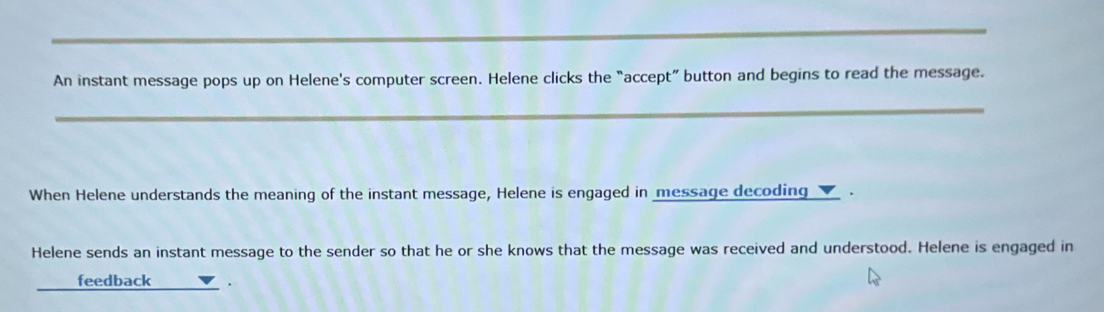  An instant message pops up on Helene's computer screen. Helene clicks