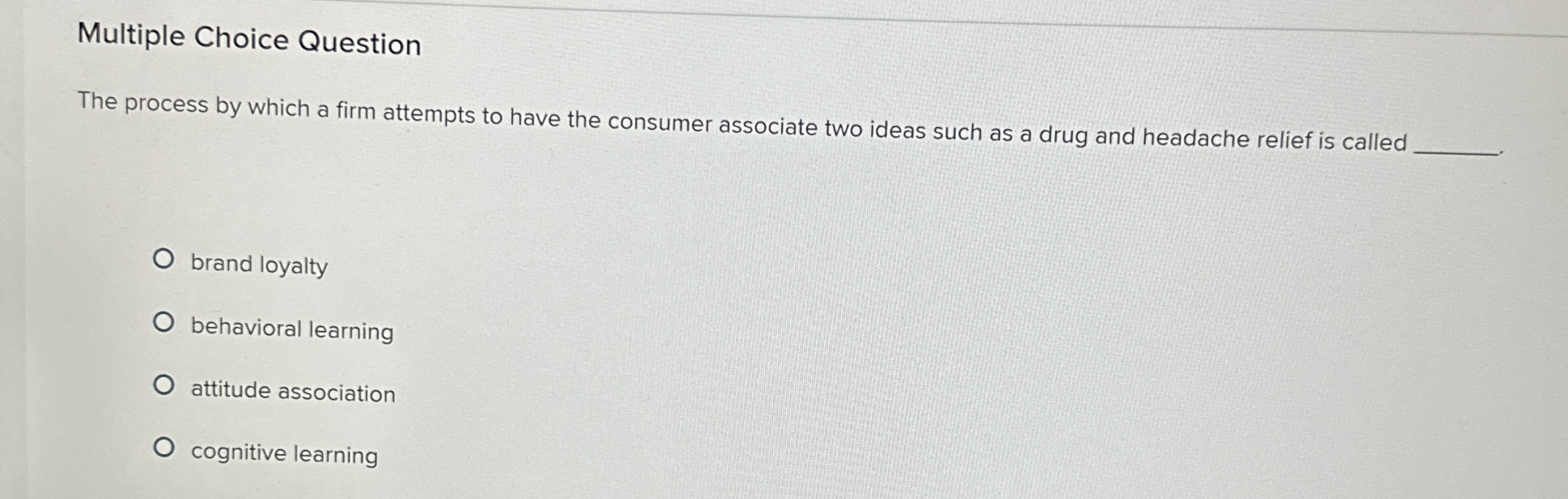  Multiple Choice Question The process by which a firm attempts to