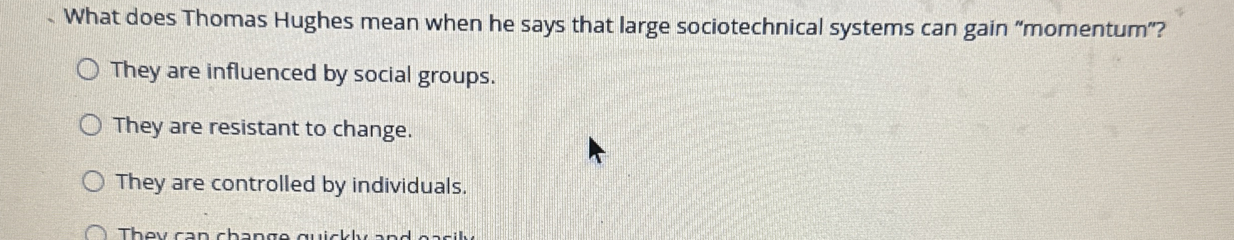  What does Thomas Hughes mean when he says that large sociotechnical