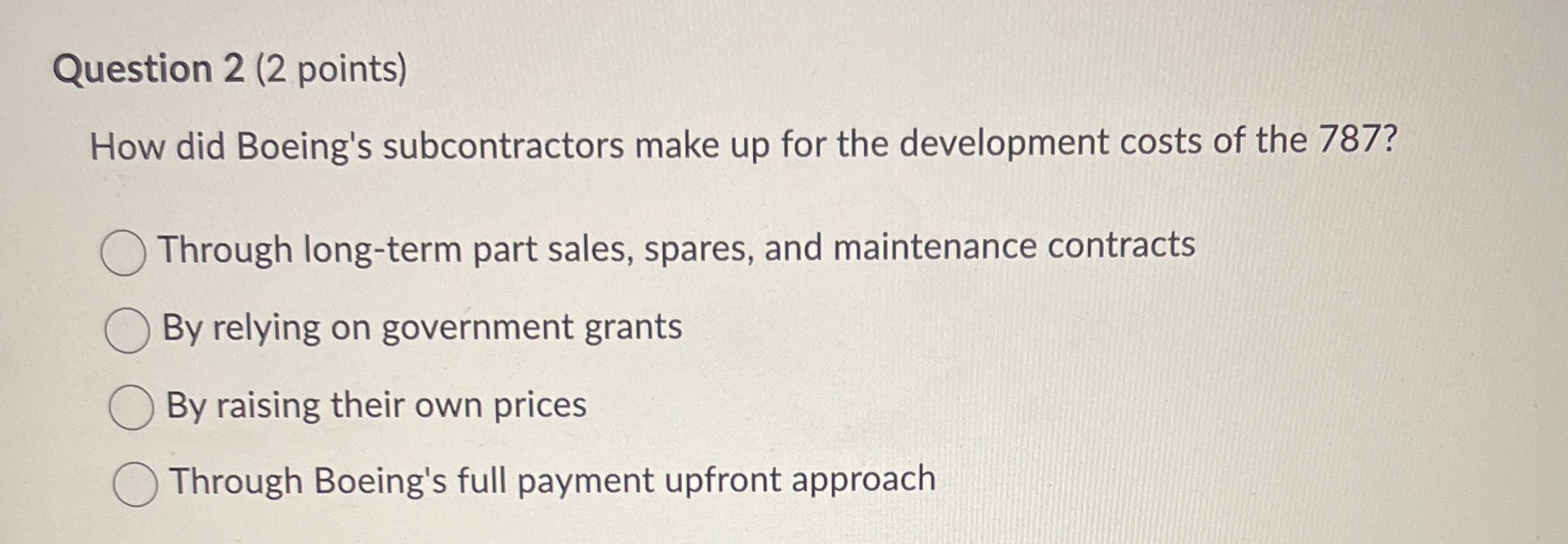  Question 2(2 points) How did Boeing's subcontractors make up for the