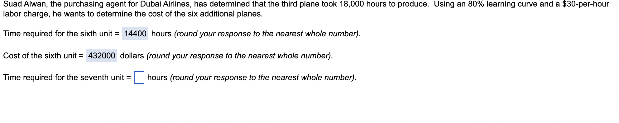 **URGENT**Suad Alwan, the purchasing agent for Dubai Airlines, has determined that