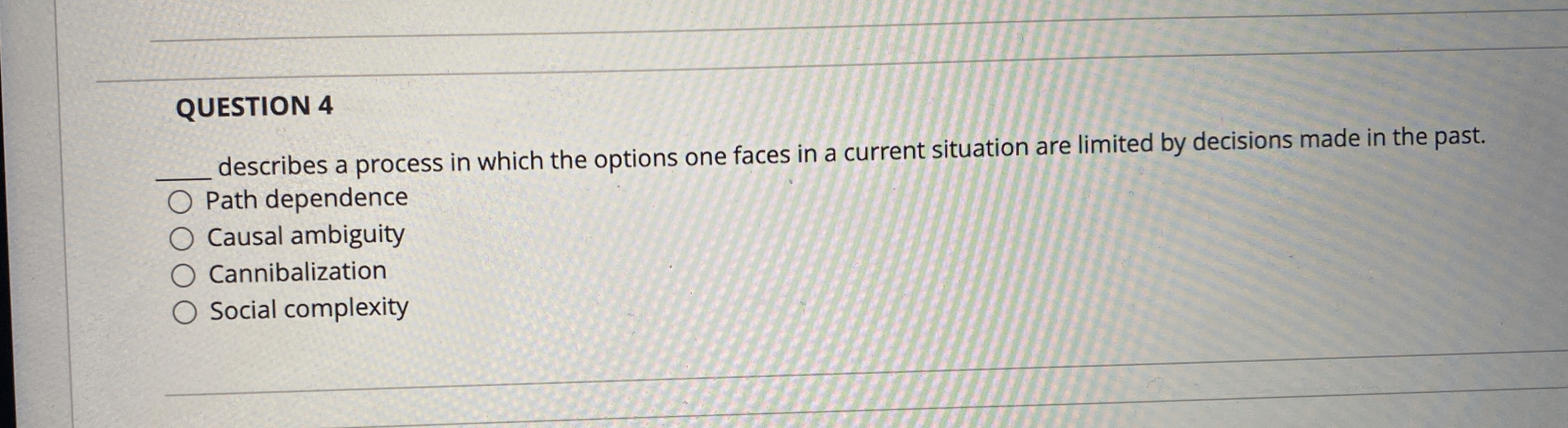  QUESTION 4 q, describes a process in which the options one