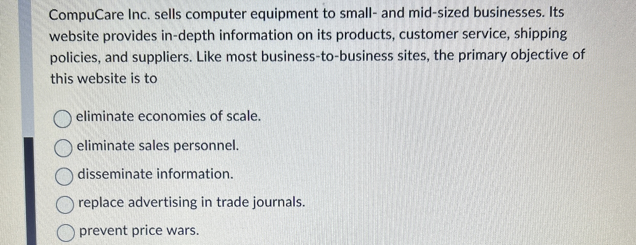  CompuCare Inc. sells computer equipment to small- and mid-sized businesses. Its