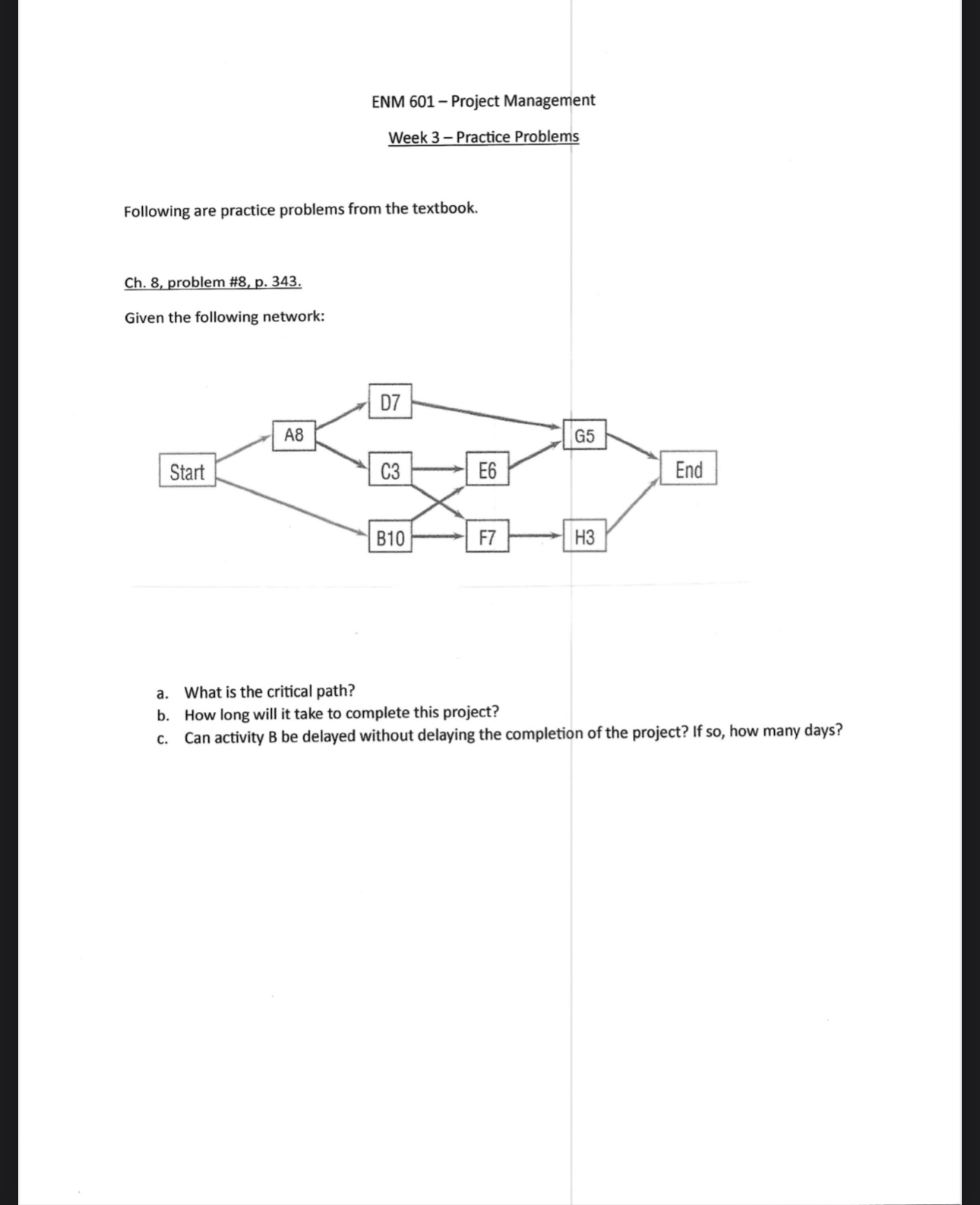  Be sure to solve each problem in a separate tab per