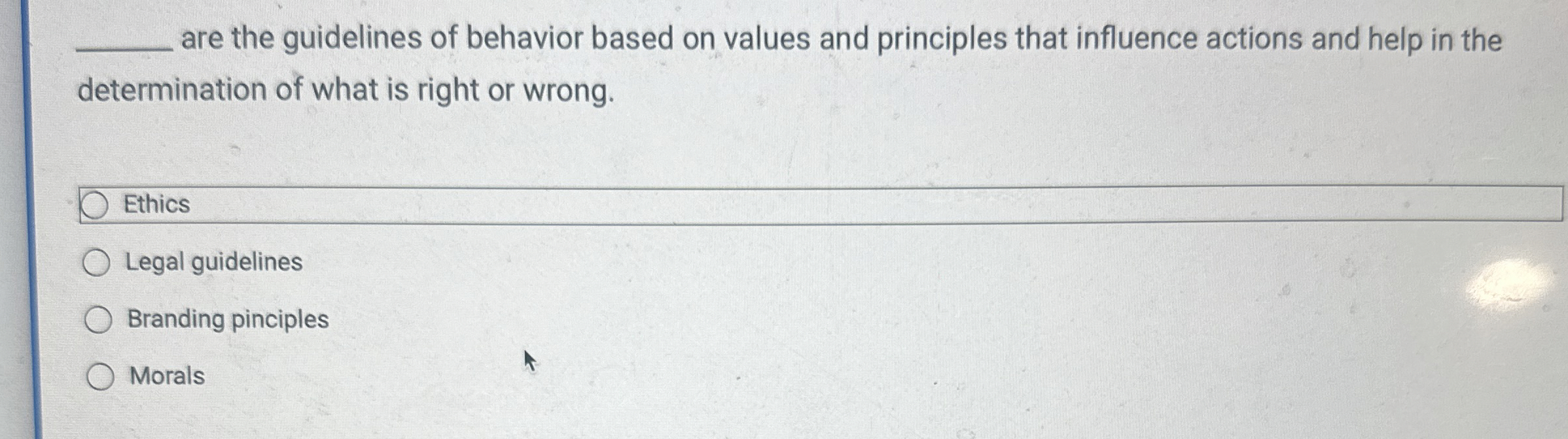  are the guidelines of behavior based on values and principles that