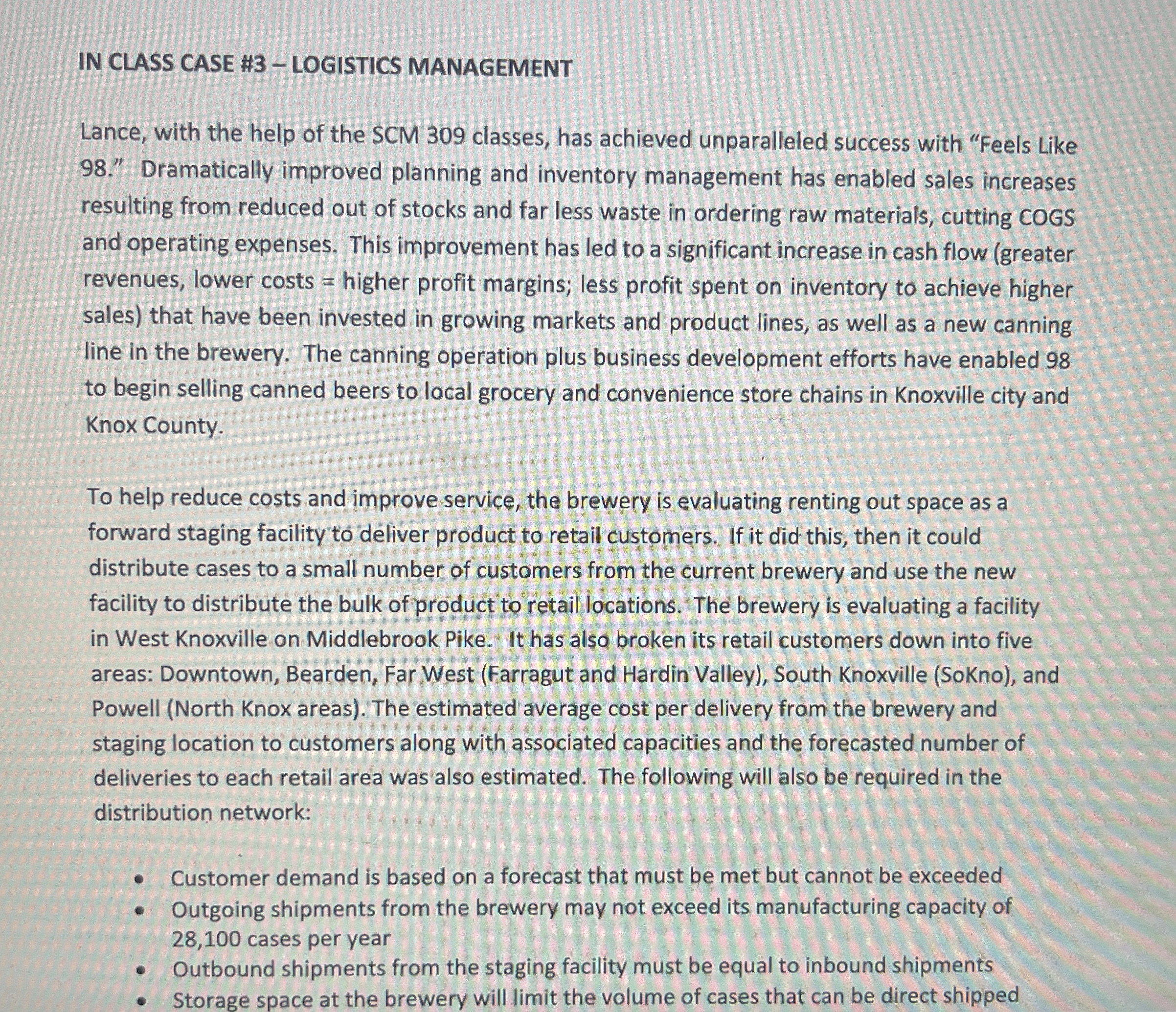  IN CLASS CASE #3- LOGISTICS MANAGEMENT Lance, with the help of