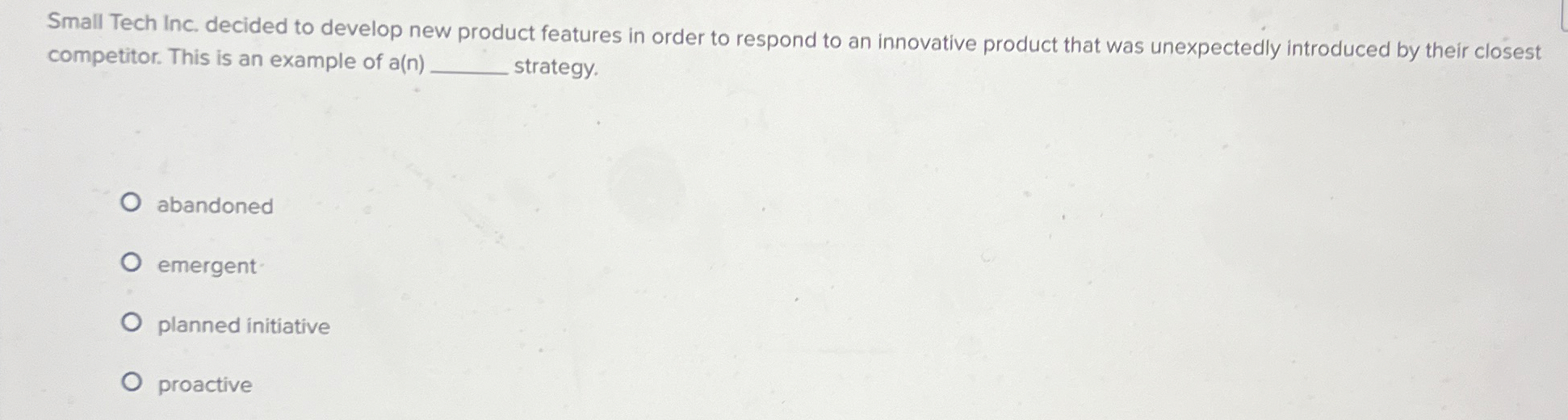  Small Tech Inc. decided to develop new product features in order