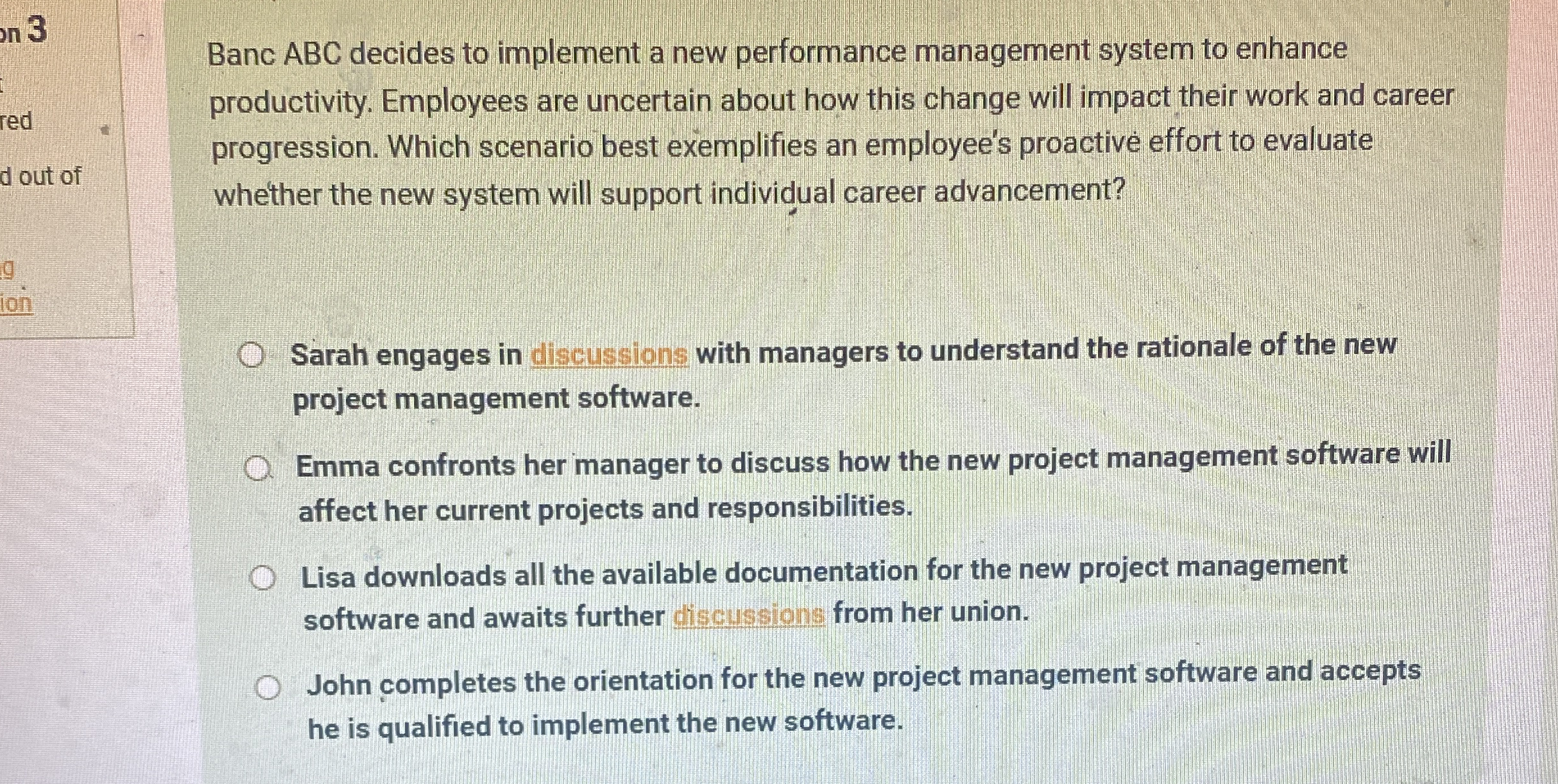  Banc ABC decides to implement a new performance management system to