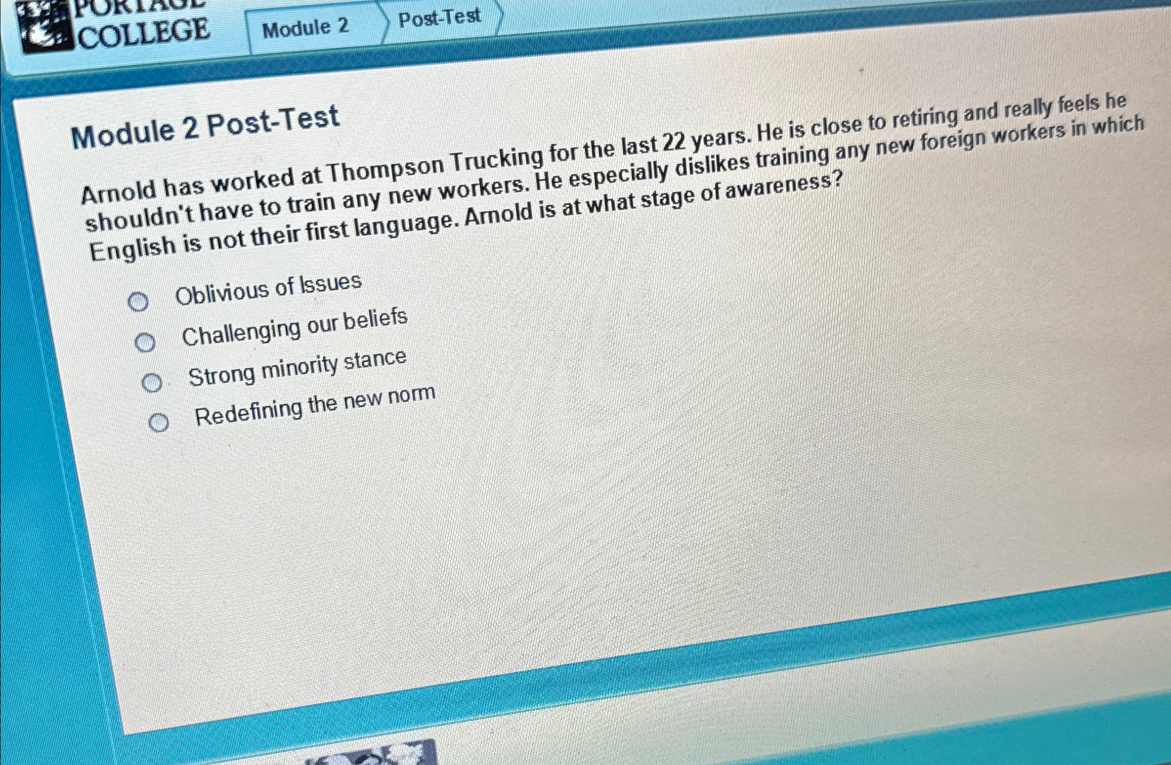  Post-Test Module 2 Post-Test Arnold has worked at Thompson Trucking for