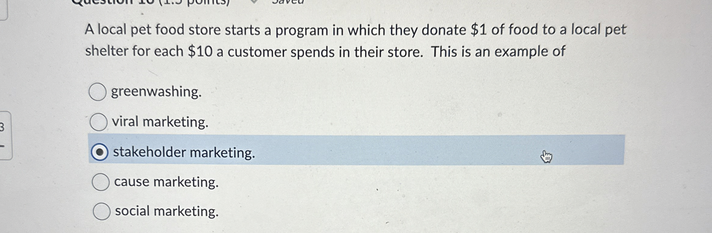  A local pet food store starts a program in which they