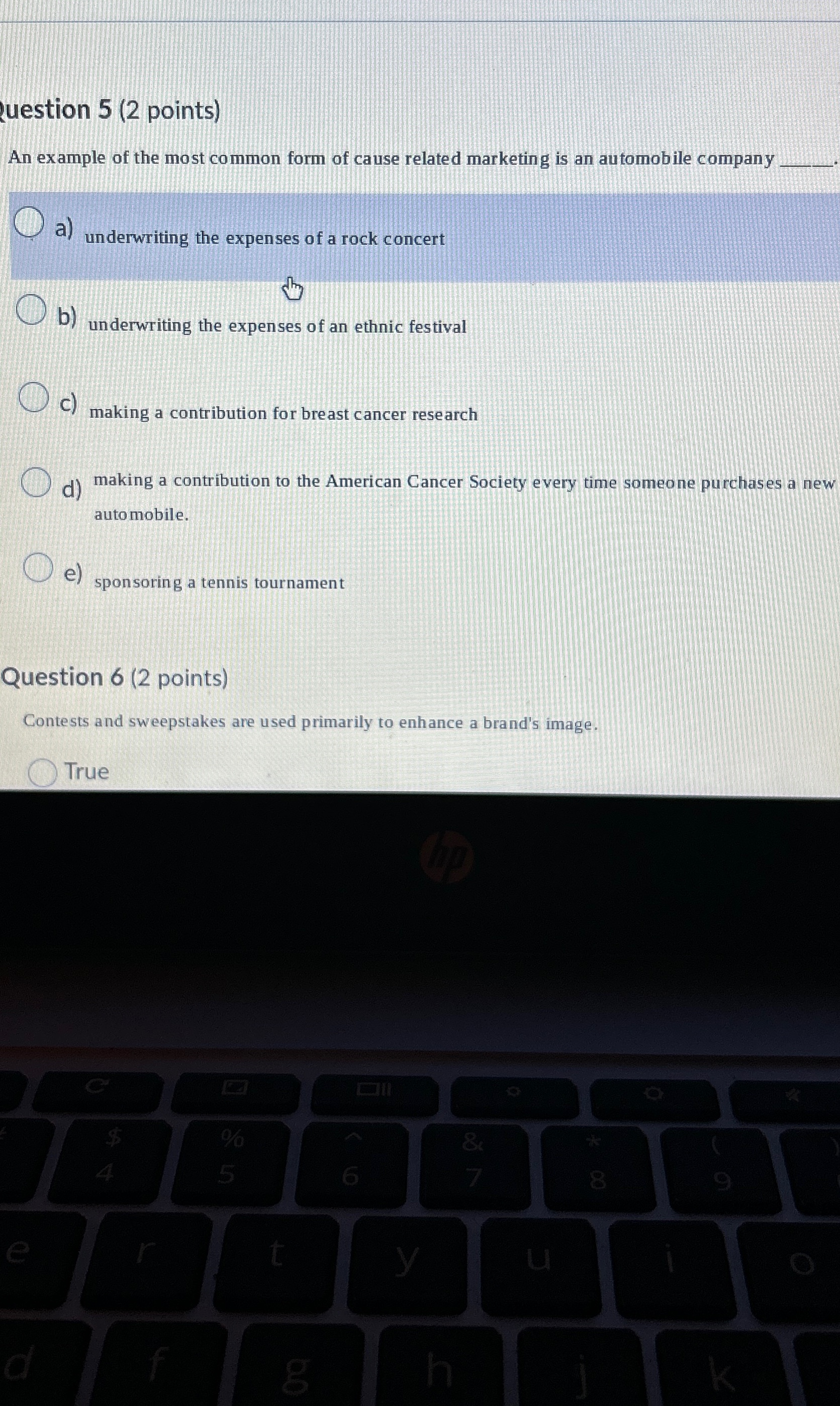  uestion 5(2 points) An example of the most common form of
