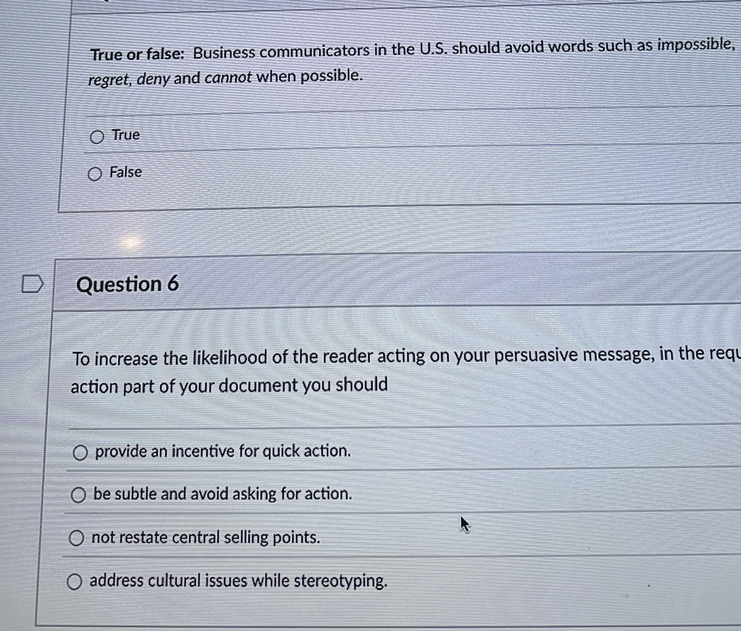  True or false: Business communicators in the U.S. should avoid words