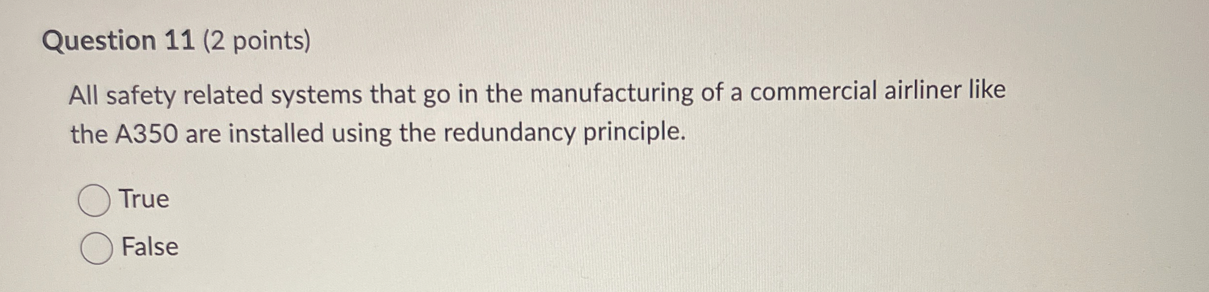  Question 11(2 points) All safety related systems that go in the