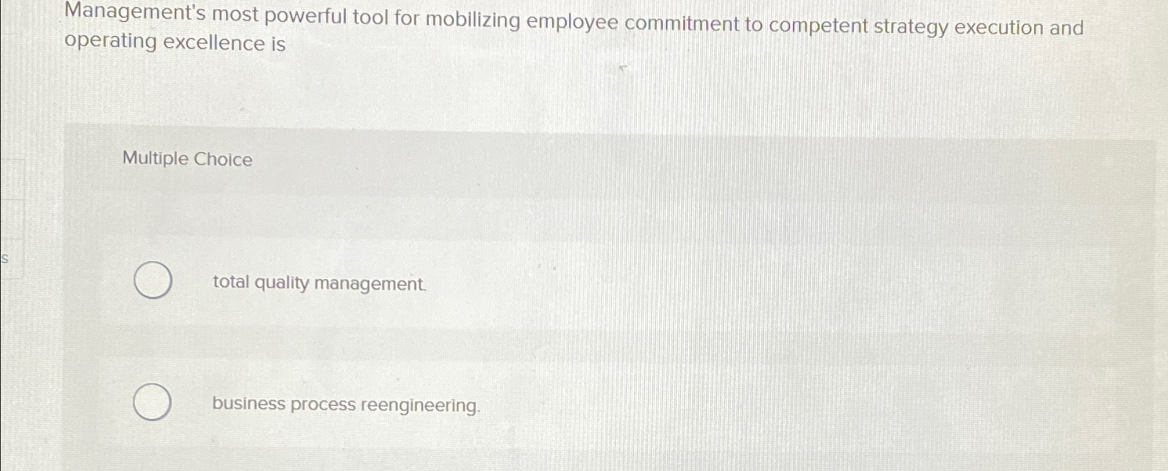  Management's most powerful tool for mobilizing employee commitment to competent strategy