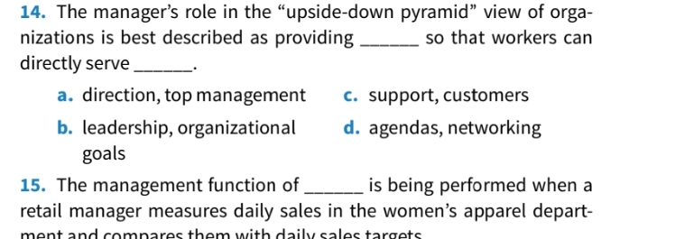  The manager's role in the "upside-down pyramid" view of organizations is