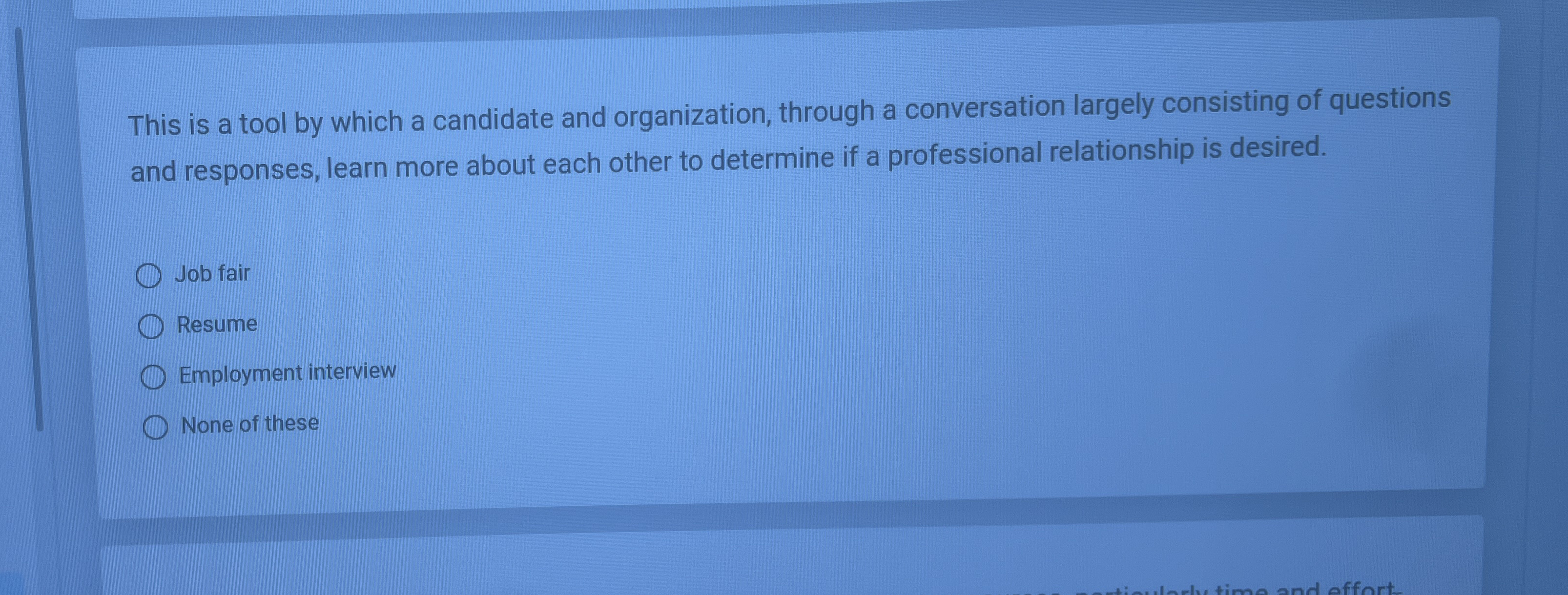  This is a tool by which a candidate and organization, through