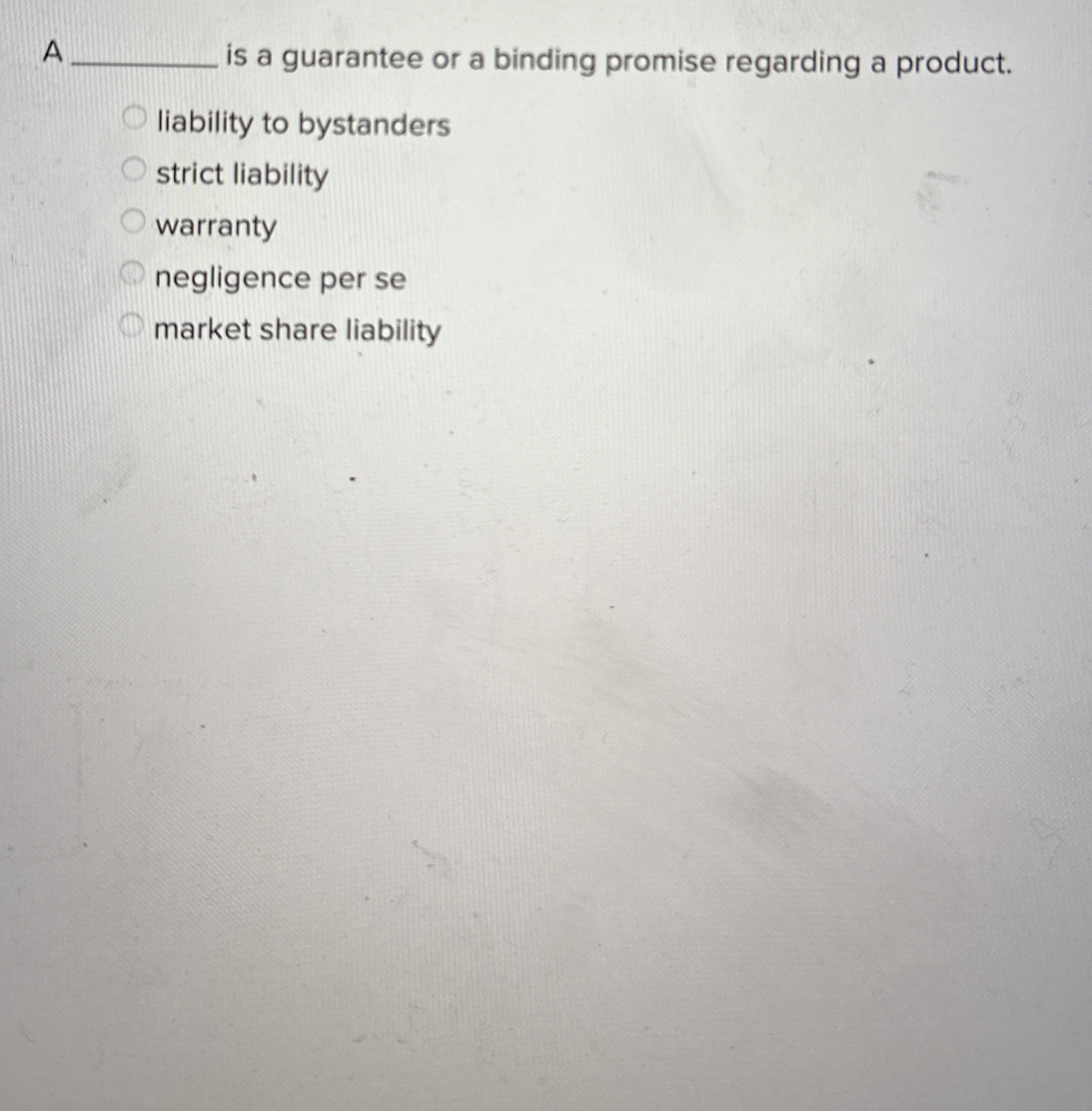  A q, is a guarantee or a binding promise regarding a