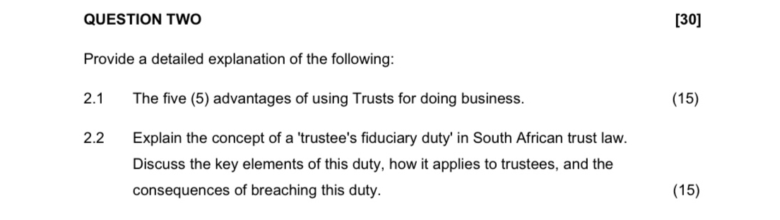  QUESTION TWO [30] Provide a detailed explanation of the following: 2.1
