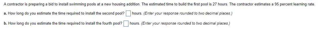  A contractor is preparing a bid to install swimming pools at