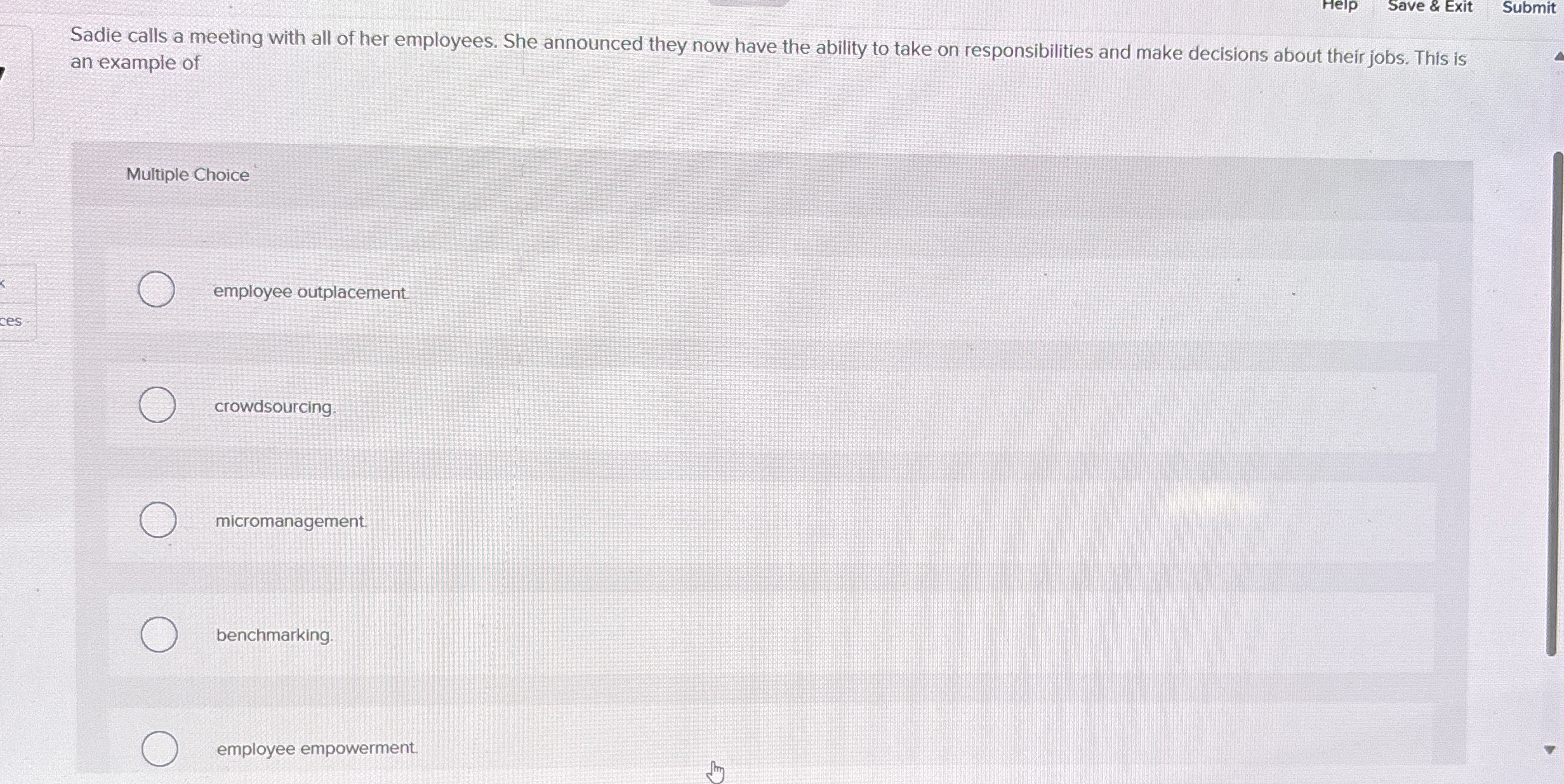  Help Save & Exit Submit Sadie calls a meeting with all