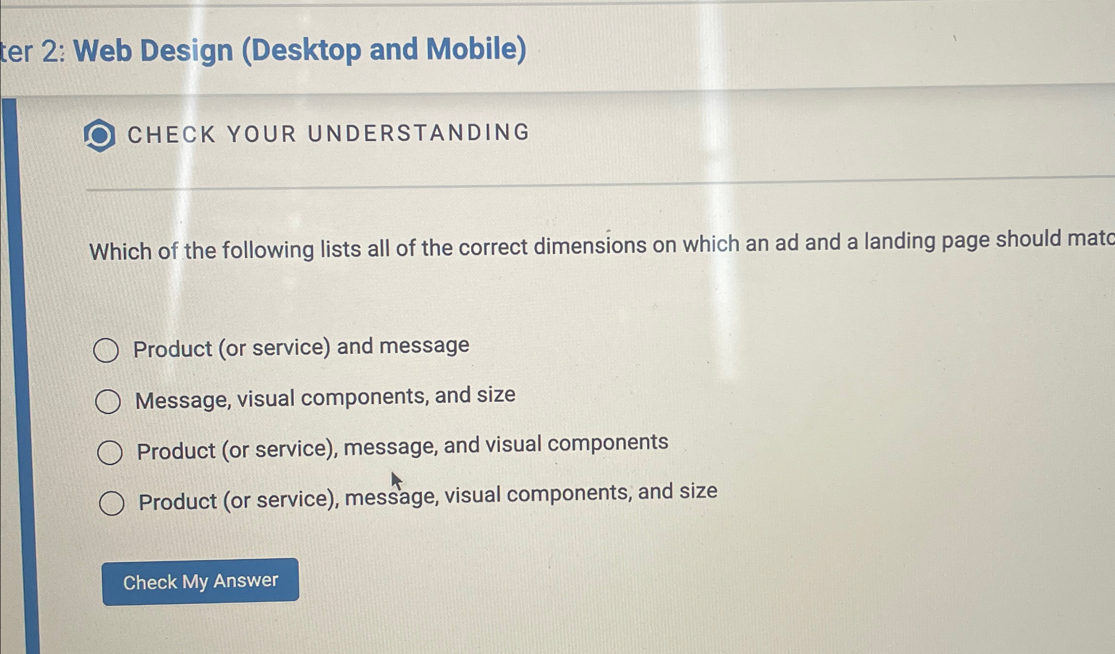  2: Web Design (Desktop and Mobile) CHECK YOUR UNDERSTANDING q, Which