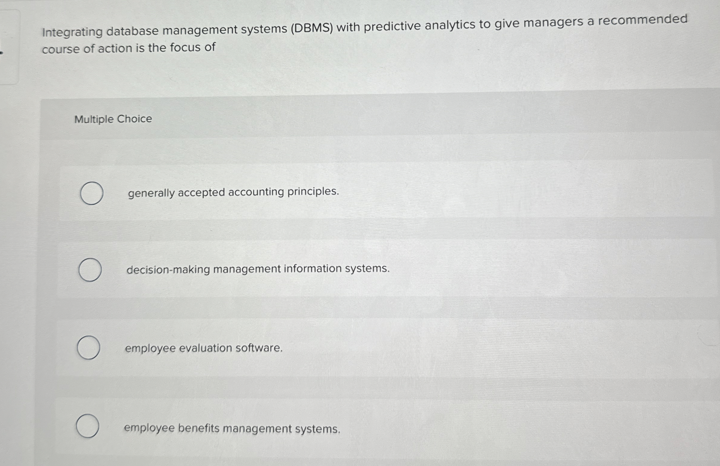  Integrating database management systems (DBMS) with predictive analytics to give managers