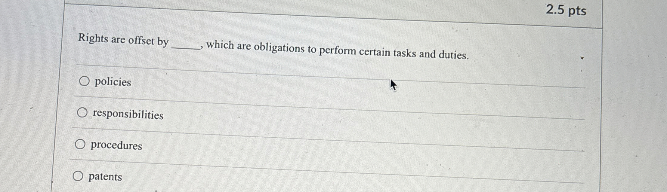  2.5 pts Rights are offset by which are obligations to perform