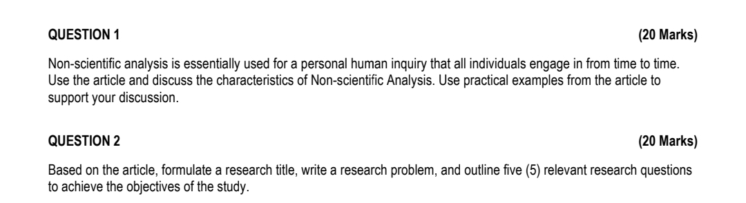  QUESTION 1 (20 Marks) Non-scientific analysis is essentially used for a