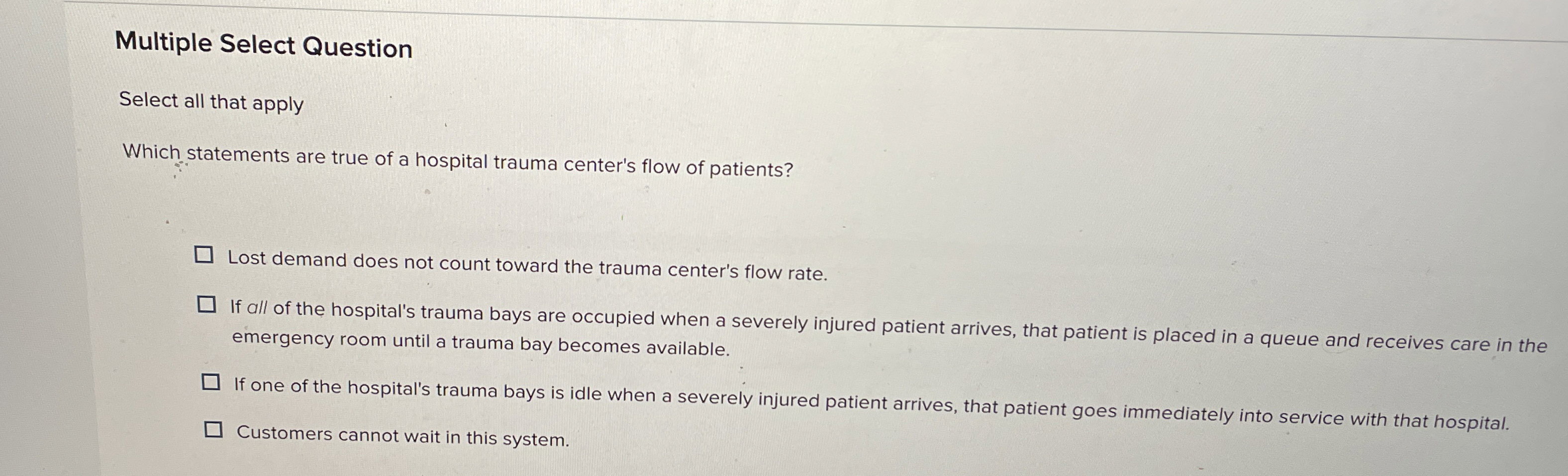  Multiple Select Question Select all that apply Which statements are true
