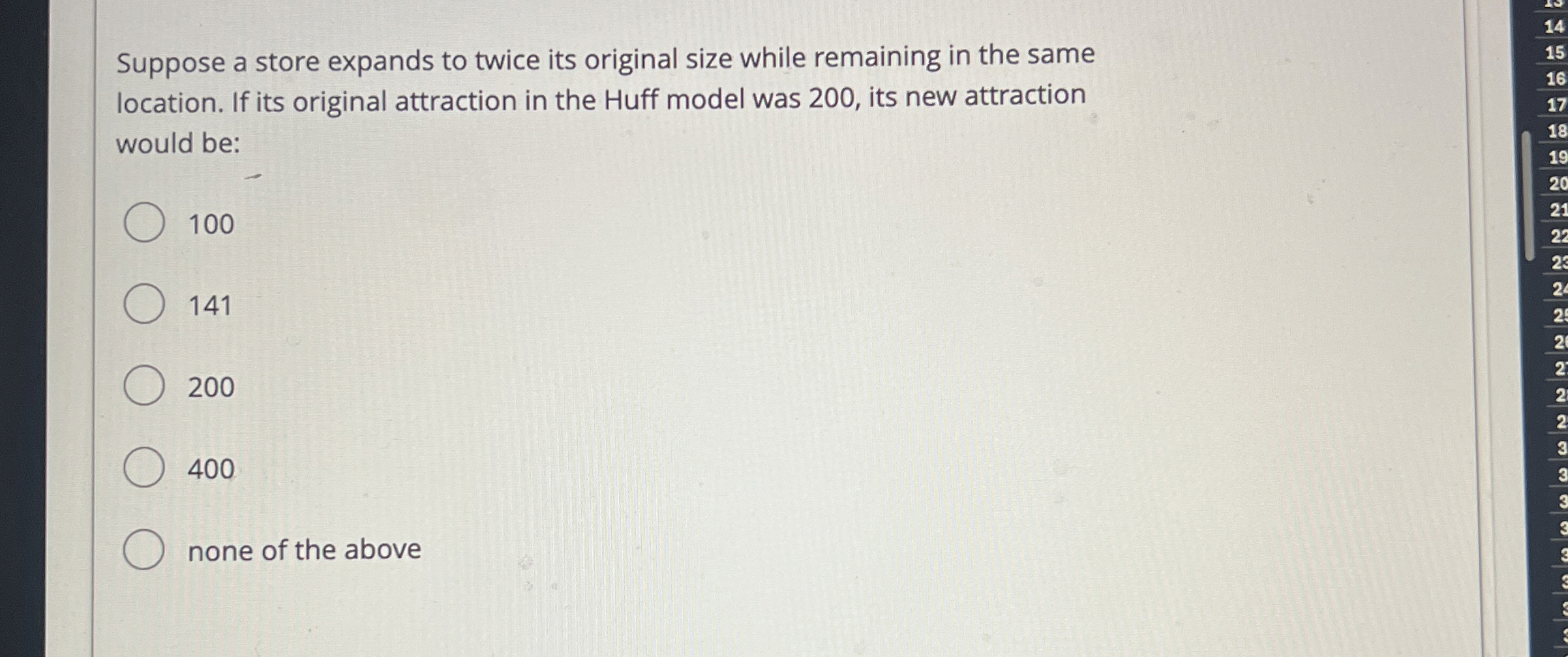  Suppose a store expands to twice its original size while remaining