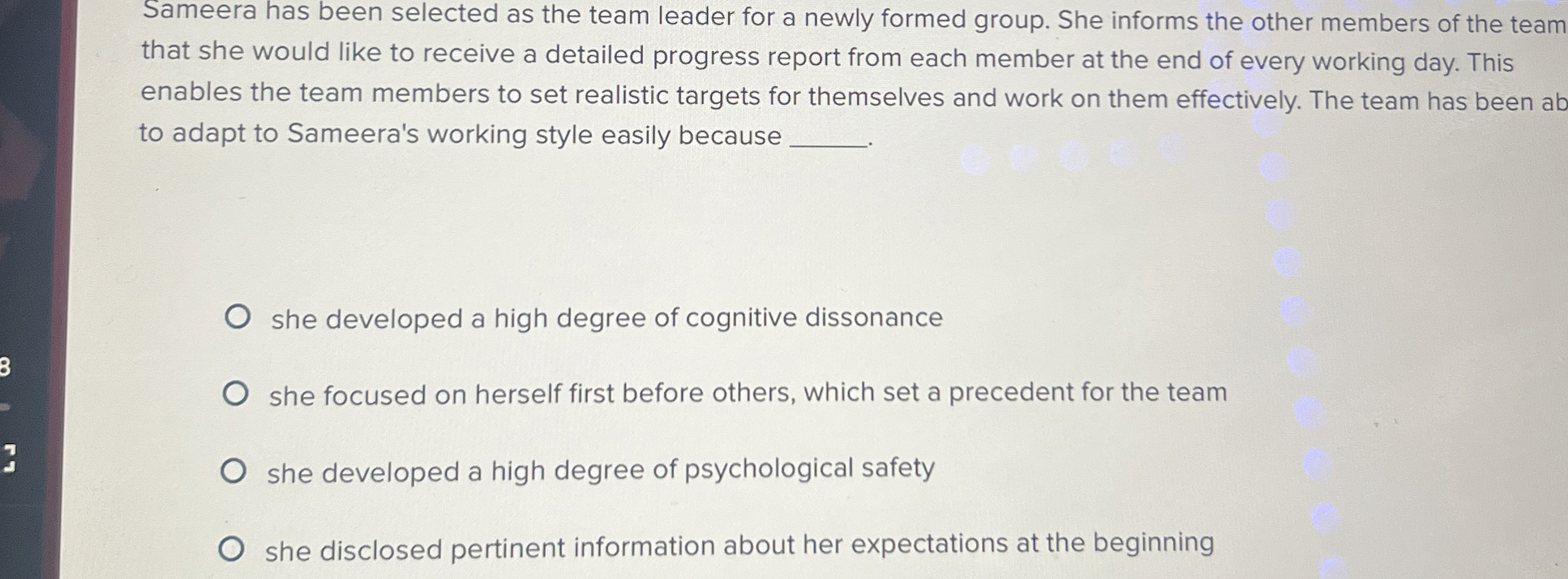  Sameera has been selected as the team leader for a newly